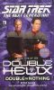 [Double Helix 05] • Double or Nothing